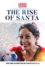 Watch The Rise of Santa (Short 2019) 0123movies