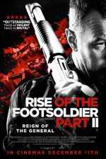 Watch Rise of the Footsoldier Part II 0123movies