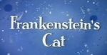 Watch Frankenstein\'s Cat 0123movies