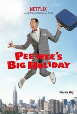 Watch Pee-wee's Big Holiday 0123movies