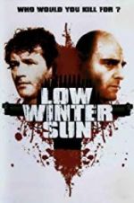 Watch Low Winter Sun 0123movies