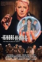 Watch Ignore Heroes - The True Sounds of Liberty 0123movies