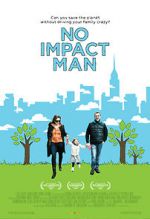 Watch No Impact Man: The Documentary 0123movies