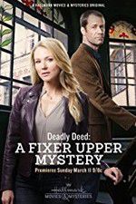 Watch Deadly Deed: A Fixer Upper Mystery 0123movies