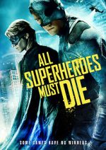 Watch All Superheroes Must Die 0123movies