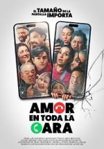 Watch Amor en toda la cara 0123movies