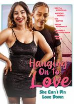 Watch Hanging on to Love 0123movies