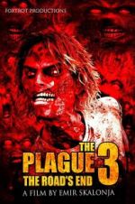 Watch The Plague 3: The Road\'s End 0123movies