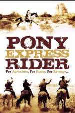 Watch Pony Express Rider 0123movies