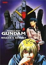 Watch Mobile Suit Gundam: The 08th MS Team - Miller\'s Report 0123movies
