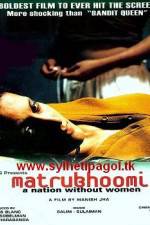 Watch Matrubhoomi A Nation Without Women 0123movies