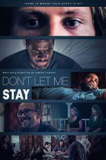 Watch Don\'t Let Me Stay 0123movies