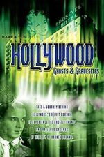 Watch Hollywood Ghosts & Gravesites 0123movies