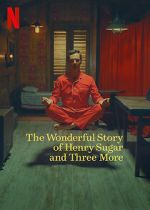 Watch The Wonderful Story of Henry Sugar and Three More 0123movies
