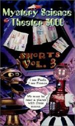 Watch Mystery Science Theater 3000: Shorts Volume 3 0123movies