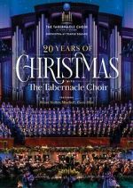 Watch 20 Years of Christmas with the Tabernacle Choir (TV Special 2021) 0123movies