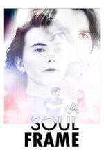 Watch A Soul Frame 0123movies