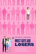 Watch Most Guys Are Losers 0123movies