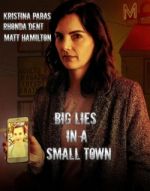 Watch Big Lies in a Small Town 0123movies