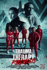 Watch Trauma Therapy: Psychosis 0123movies