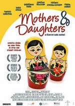 Watch Mothers & Daughters 0123movies