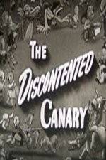 Watch The Discontented Canary 0123movies