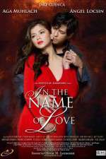 Watch In the Name of Love 0123movies