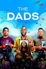 Watch The Dads (Short 2023) 0123movies