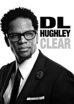 Watch D.L. Hughley: Clear (TV Special 2014) 0123movies