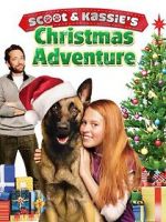 Watch Scoot & Kassie\'s Christmas Adventure 0123movies