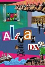 Watch Aliyah DaDa 0123movies