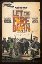 Watch Let the Fire Burn 0123movies