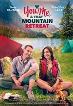 Watch You, Me, and that Mountain Retreat 0123movies
