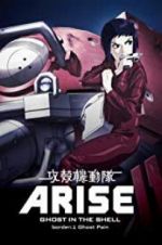 Watch Ghost in the Shell Arise: Border 1 - Ghost Pain 0123movies