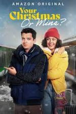 Watch Your Christmas or Mine? 0123movies