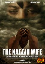 Watch The Naggin Wife: An Adventure of Extreme Flatulence 0123movies