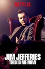 Watch Jim Jefferies: This Is Me Now 0123movies