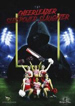 Watch The Cheerleader Sleepover Slaughter 0123movies