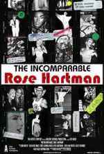 Watch The Incomparable Rose Hartman 0123movies