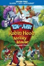 Watch Tom and Jerry Robin Hood and His Merry Mouse 0123movies