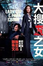 Watch Lady Cop & Papa Crook 0123movies