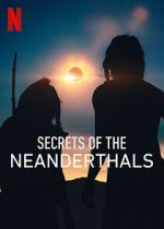 Watch Secrets of the Neanderthals 0123movies