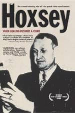 Watch Hoxsey How Healing Becomes a Crime 0123movies