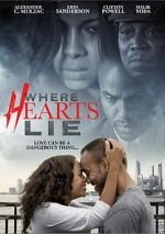 Watch Where Hearts Lie 0123movies