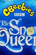 Watch CBeebies: The Snow Queen 0123movies