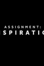 Watch Assignment Inspiration 0123movies