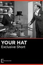Watch Your Hat 0123movies