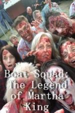 Watch Boat Squad: The Legend of Martha King 0123movies