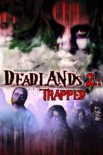 Watch Deadlands 2 Trapped 0123movies