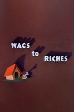 Watch Wags to Riches (Short 1949) 0123movies